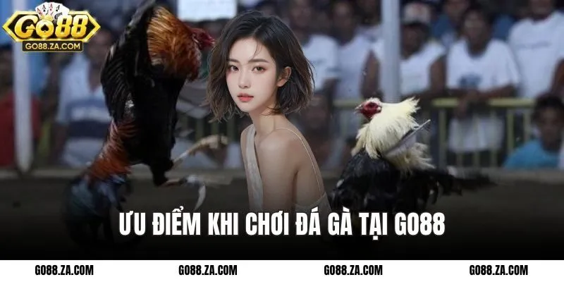 Ưu điểm khi chơi tại GO88